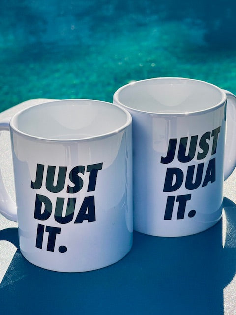 Just Dua It - Mug